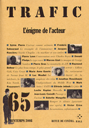 Trafic, revue du cinéma 65 - printemps 2008